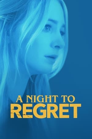 A Night to Regret (2018) Hindi Dubbed [800MB] - Movierulz