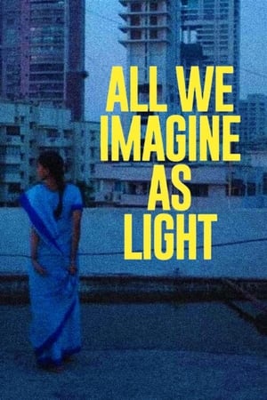 All We Imagine as Light 2024 Malayalam - Movierulz