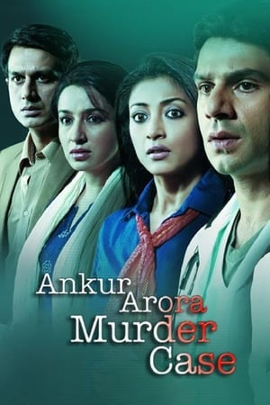 Ankur Arora Murder Case (2013) Hindi Movie [950MB] - Movierulz