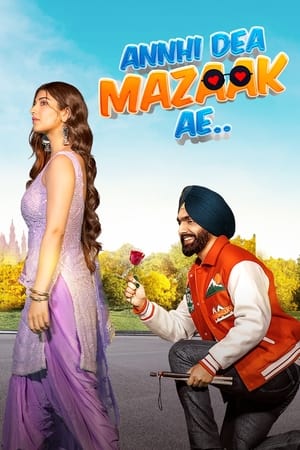 Annhi Dea Mazaak Ae (2023) Hindi - Movierulz