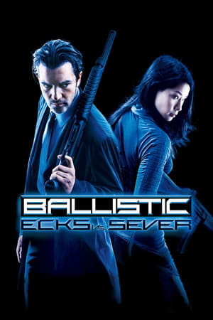 Ballistic: Ecks vs. Sever (2002) Hindi Dual Audio 300MB - Movierulz