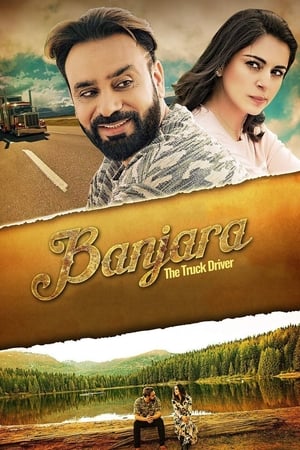 Banjara The truck driver 2018 Punjabi Movie [1GB] - Movierulz