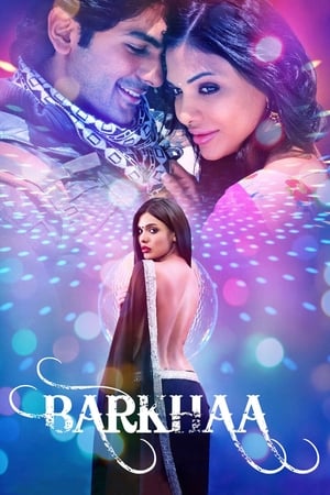 Barkhaa 2015 Hindi Movie [990MB] - Movierulz