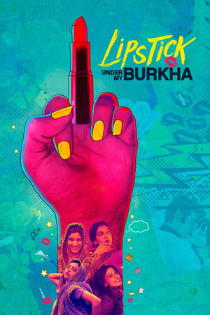 Lipstick Under My Burkha 2017 Movie [1.0 GB] - Movierulz