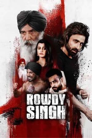 Rowdy Singh 2022 Punjabi Movie – - Movierulz