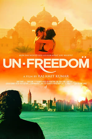 Unfreedom (2014) Hindi Movie [800MB] - Movierulz